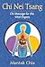 Chi Nei Tsang: Chi Massage for the Vital Organs