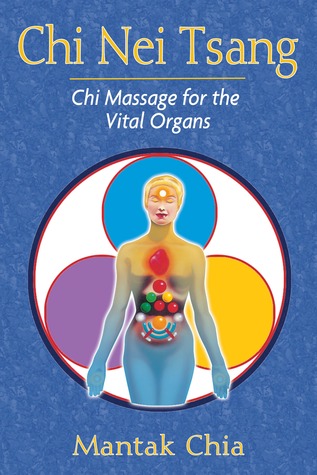 Chi Nei Tsang: Chi Massage for the Vital Organs (Paperback)