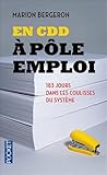 En CDD à Pôle emploi : 183 jours dans les coulisses du système