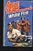 White Fire (Able Team, #41)