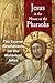 Jesus in the House of the Pharaohs: The Essene Revelations on the Historical Jesus