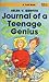 Journal of a Teenage Genius by Helen V. Griffith