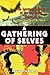A Gathering of Selves by Alvin  Schwartz