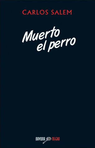 Muerto el perro (Paperback)