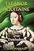 Eleanor of Aquitaine: Queen of the Troubadours
