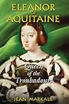 Eleanor of Aquitaine: Queen of the Troubadours