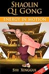 Shaolin Qi Gong: ...