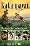 Kalaripayat: The ...