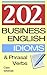 202 Business English Idioms...