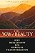 The Way of Beauty by François Cheng
