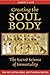 Creating the Soul Body: The...