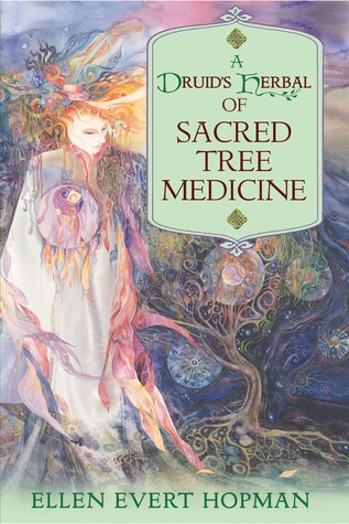 A Druid's Herbal of Sacred Tree Medicine (Paperback)