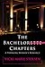 The Bachelor Chapters: A Thinking Woman's Romance