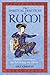 The Spiritual Practices of Rumi: Radical Techniques for Beholding the Divine
