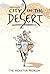City in the Desert Volume 1