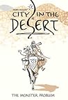 City in the Desert Volume 1 by Moro Rogers