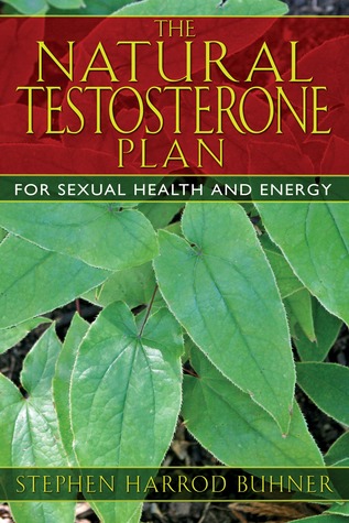 The Natural Testosterone Plan: For Sexual Health and Energy (Paperback)