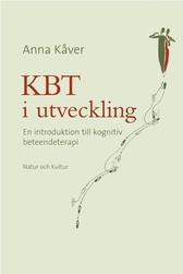 KBT i utveckling - En introduktion till kognitiv beteendeterapi
