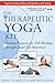 The Therapeutic Yoga Kit by Cheri Clampett