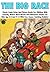 The Big Race - Classic Comic Strips And Picture Books For Chi... by Various