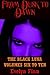 From Dawn to Dusk: Books Six to Ten of the Black Luna