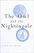 The Owl and the Nightingale...