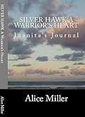 A Warrior's Heart: Juanita's Journal