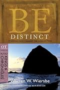 Be Distinct (2 Kings & 2 Chronicles): Standing Firmly Against the World's Tides