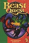 Les Dragons Jumeaux (Beast Quest #7)