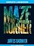 The Maze Runner (Maze Runner, #1) by James Dashner