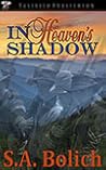 In Heaven's Shadow