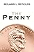 The Penny by Benjamin Reynolds