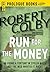 Run For the Money (Prologue...