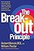 The Breakout Principle: How to Activate the Natural Trigger That Maximizes Creativity, Athletic Performance, Productivity and Personal Well-Being