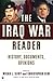 Iraq War Reader: History, D...