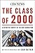 The Class Of 2000: A Defini...