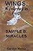 Sample B: Miracles (Wings: A Journey in Faith #2)