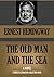 The Old Man and The Sea by Ernest Hemingway