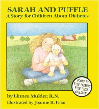 Sarah and Puffle: A Story for Children About Diabetes (Paperback)