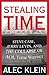 Stealing Time: Steve Case, Jerry Levin, and the Collapse of AOL Time Warner
