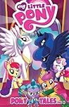 My Little Pony: Pony Tales Vol. 2 (My Little Pony: Micro Series) My Little Pony: Pony Tales Vol. 2 (My Little Pony: Micro Series)