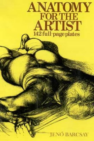 Anatomy for the Artist: A Detailed Portrayal of the Human Body for the Artist in 142 Full-page Plates (Paperback)