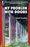My Problem with Doors
