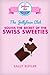The Jellybean Club and the Secret of the Swiss Sweeties by Sally  Butler