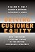 Driving Customer Equity: How Customer Lifetime Value Is Reshaping Corporate Strategy