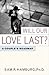Will Our Love Last?: A Couple's Road Map