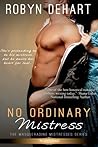 No Ordinary Mistress