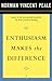 Enthusiasm Makes the Difference
