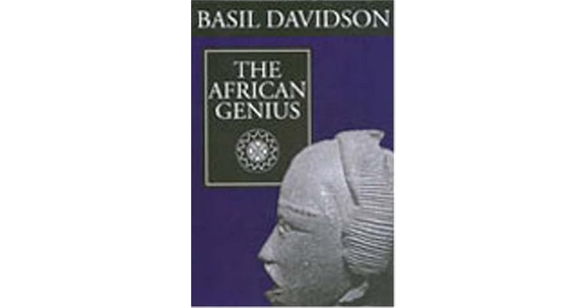 The African Genius by Basil Davidson