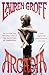 Arcadia by Lauren Groff